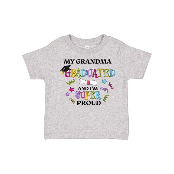 Inktastic My Grandma Graduated and I'm Super Proud Boys or Girls Toddler T-Shirt