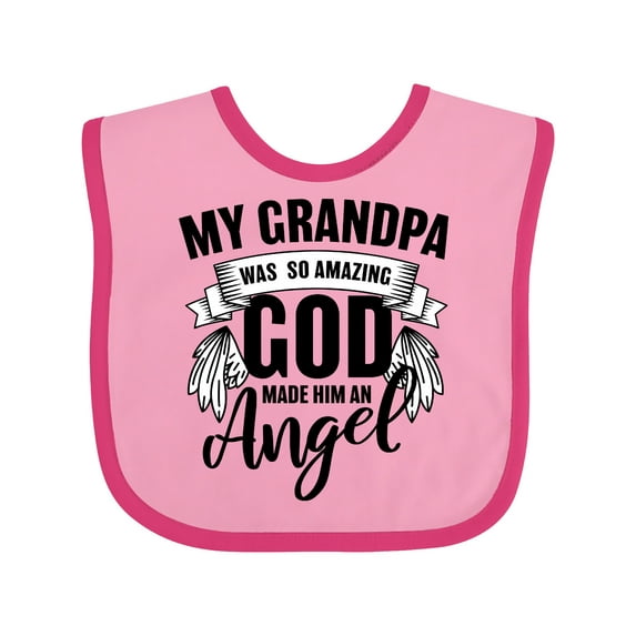 Inktastic My Grandpa Was So Amazing God Made Him an Angel Boys or Girls Baby Bib