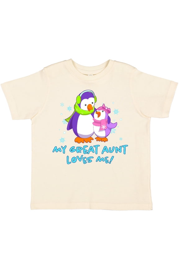 My Great Aunt Loves Me Cute Penguins Girls Toddler T-Shirt