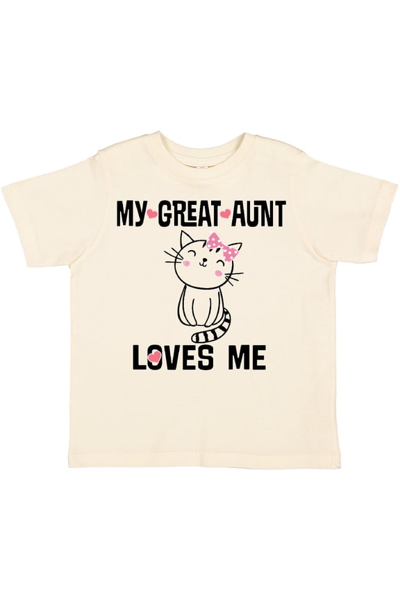My Great Aunt Loves Me Kitty Cat Girls Toddler T-Shirt