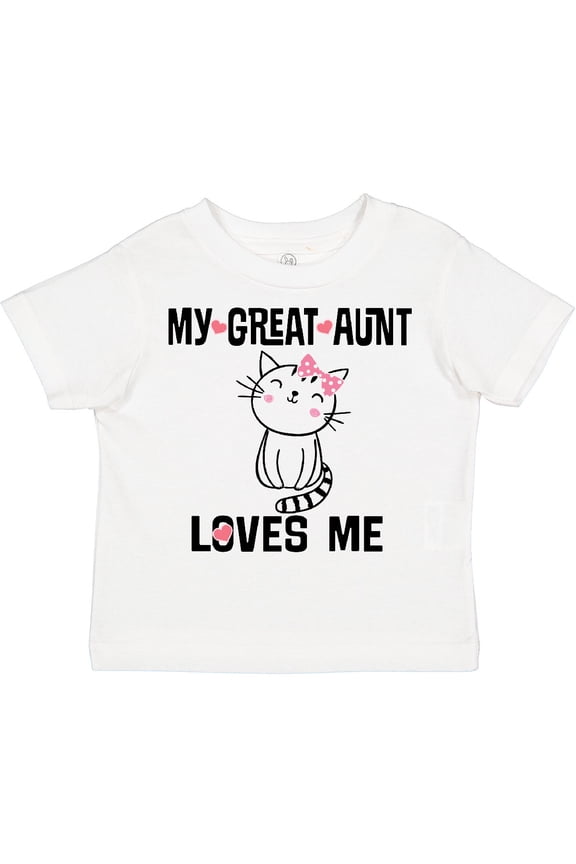 My Great Aunt Loves Me Kitty Cat Girls Toddler T-Shirt