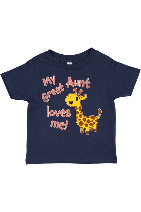 My Great Aunt Loves me- cute giraffe Boys or Girls Toddler T-Shirt