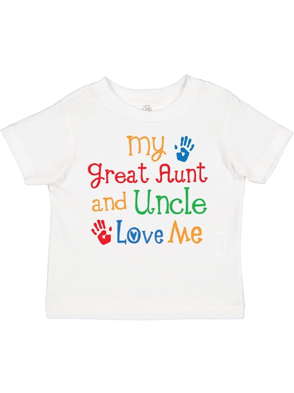 My Great Aunt and Uncle Love Me Niece Nephew Boys or Girls Toddler T-Shirt