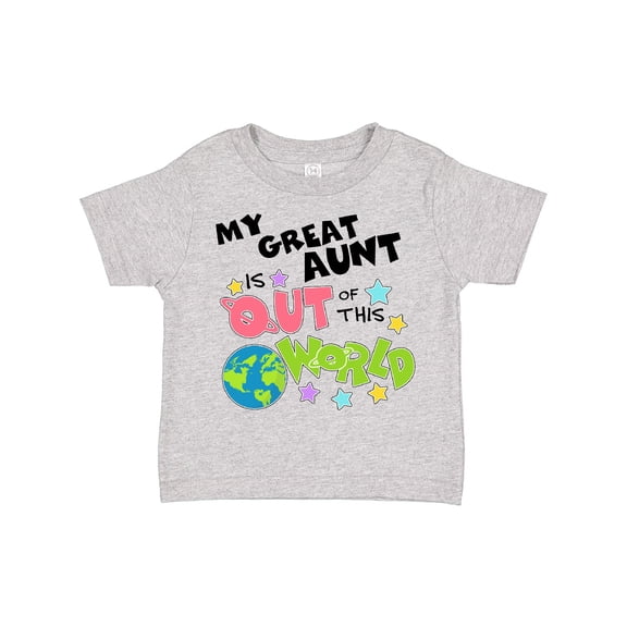 Inktastic My Great Aunt is Out of This World Boys or Girls Toddler T-Shirt