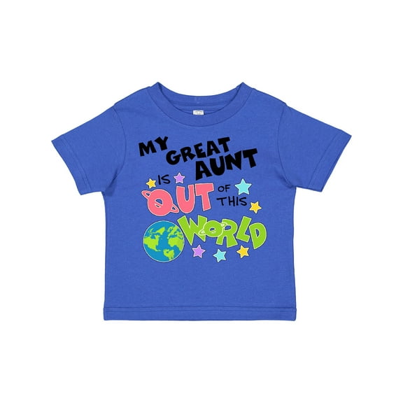 Inktastic My Great Aunt is Out of This World Boys or Girls Toddler T-Shirt