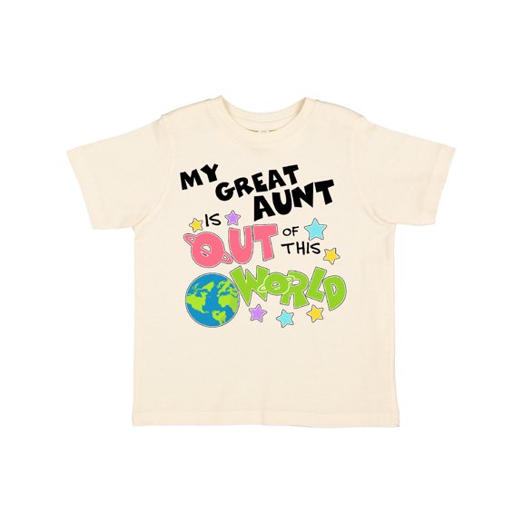 Inktastic My Great Aunt is Out of This World Boys or Girls Toddler T-Shirt