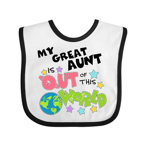 Inktastic My Great Aunt is out of This World Boys or Girls Baby Bib
