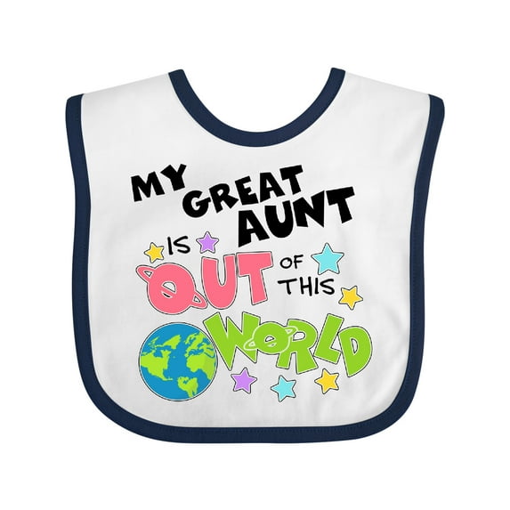 Inktastic My Great Aunt is out of This World Boys or Girls Baby Bib