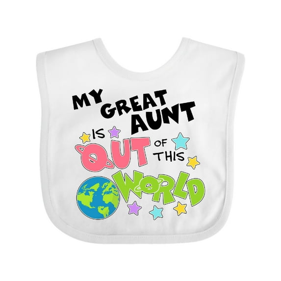 Inktastic My Great Aunt is out of This World Boys or Girls Baby Bib