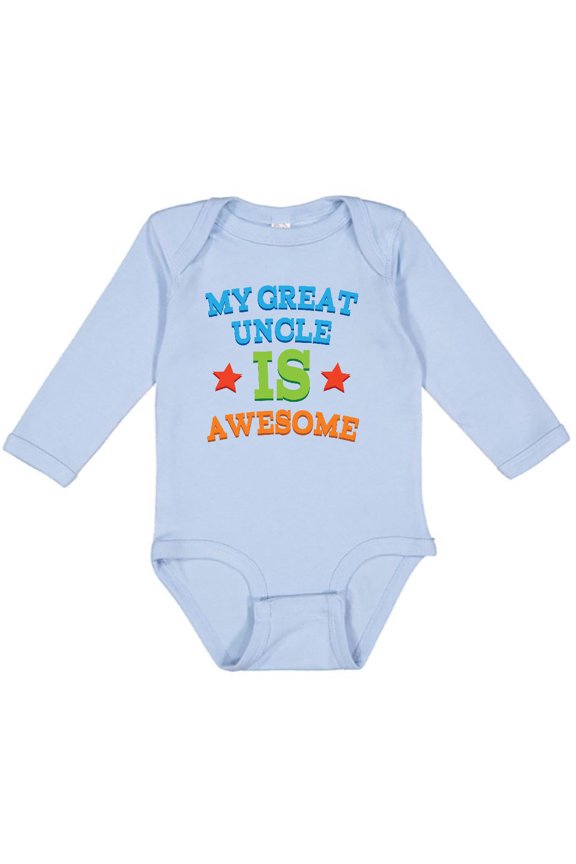 My Great Uncle is Awesome Boys or Girls Long Sleeve Baby Bodysuit