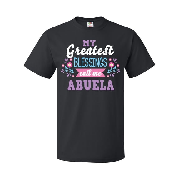 Inktastic My Greatest Blessings Call Me Abuela with Flowers T-Shirt