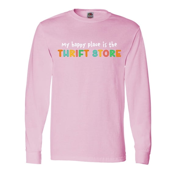 Inktastic My Happy Place is the Thrift Store Long Sleeve T-Shirt