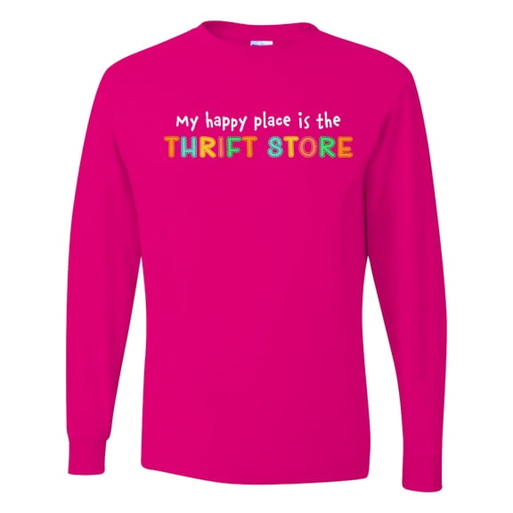 Inktastic My Happy Place is the Thrift Store Long Sleeve T-Shirt