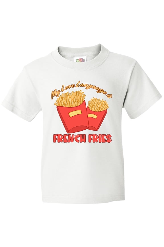 My Love Language Is French Fries Youth T-Shirt