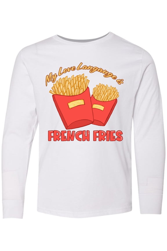 My Love Language is French Fries Long Sleeve Youth T-Shirt
