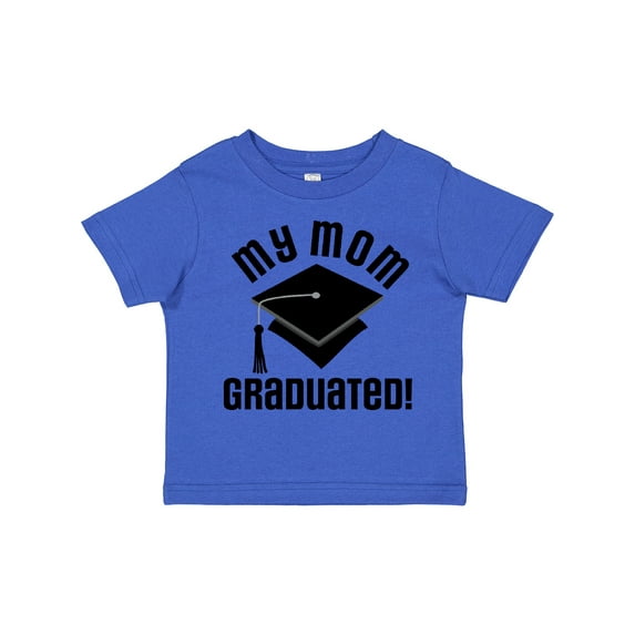Inktastic My Mom Graduated Boys or Girls Toddler T-Shirt