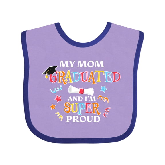 Inktastic My Mom Graduated and I'm Super Proud Boys or Girls Baby Bib