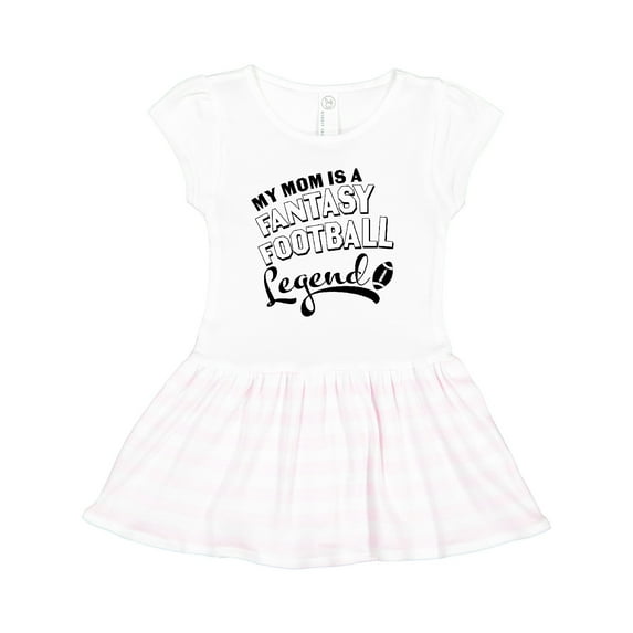 Inktastic My Mom Is a Fantasy Football Legend Girls Toddler Dress