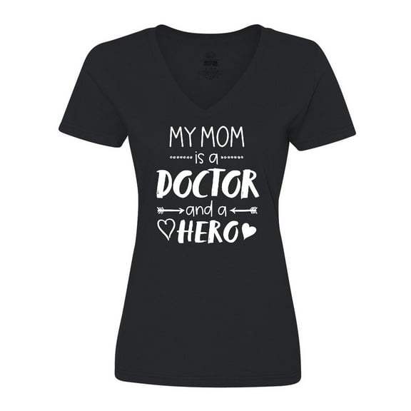 Inktastic My Mom is a Doctor and a Hero Women's V-Neck T-Shirt