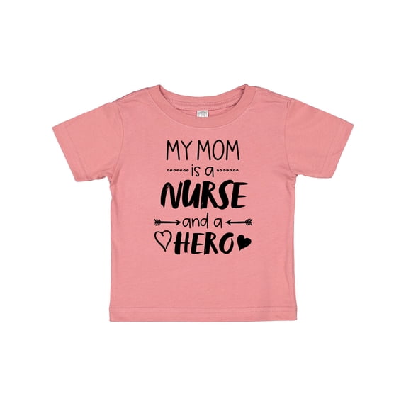 Inktastic My Mom is a Nurse and a Hero Boys or Girls Baby T-Shirt
