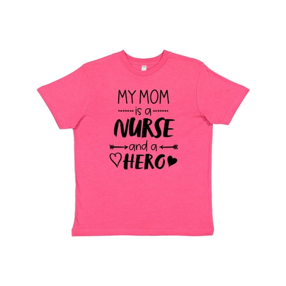 Inktastic My Mom is a Nurse and a Hero Youth T-Shirt