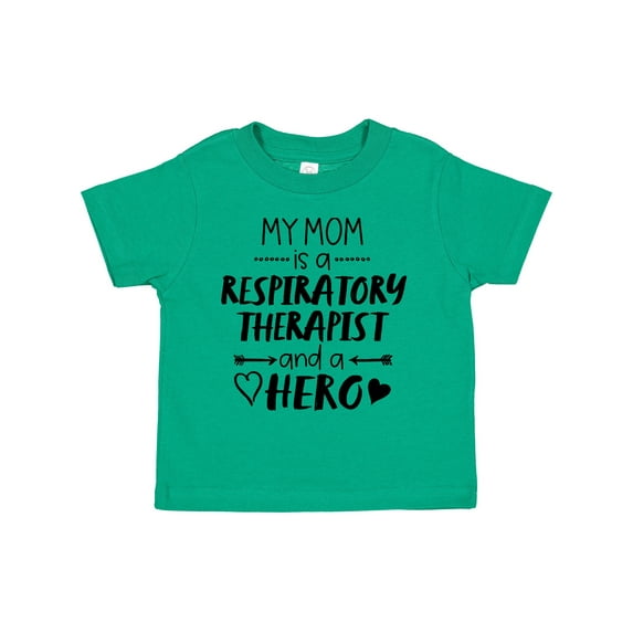 Inktastic My Mom is a Respiratory Therapist and a Hero Boys or Girls Toddler T-Shirt