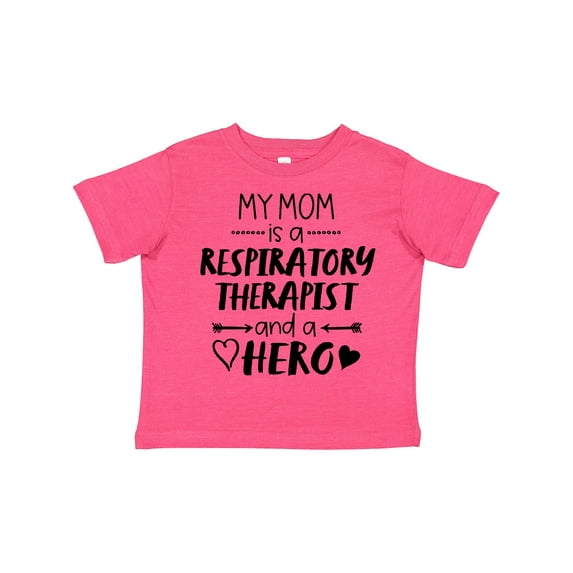 Inktastic My Mom is a Respiratory Therapist and a Hero Boys or Girls Toddler T-Shirt
