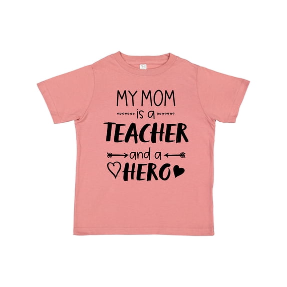 Inktastic My Mom is a Teacher and a Hero Boys or Girls Toddler T-Shirt