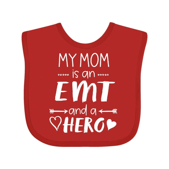 Inktastic My Mom is an EMT and a Hero Boys or Girls Baby Bib