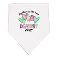 thumbnail image 1 of Inktastic My Mom is the Best Dentist Ever Baby Bandana Bib, 1 of 4