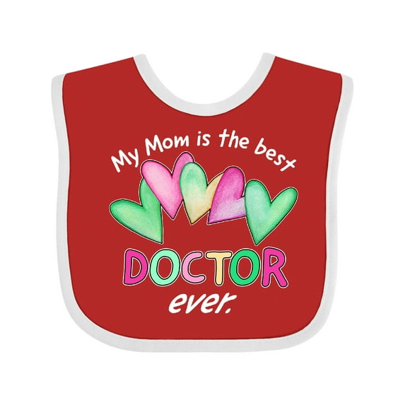 Inktastic My Mom is the Best Doctor Ever Boys or Girls Baby Bib