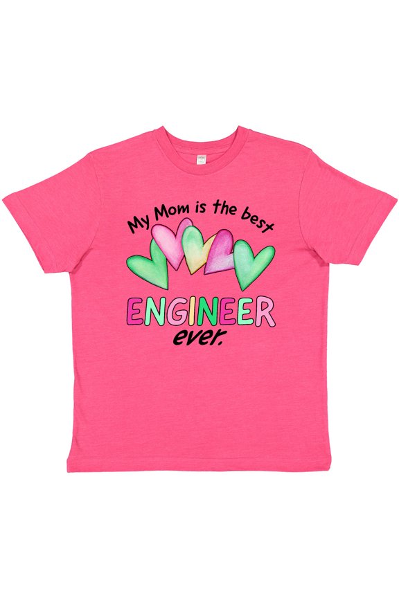 My Mom is the Best Engineer Ever Youth T-Shirt