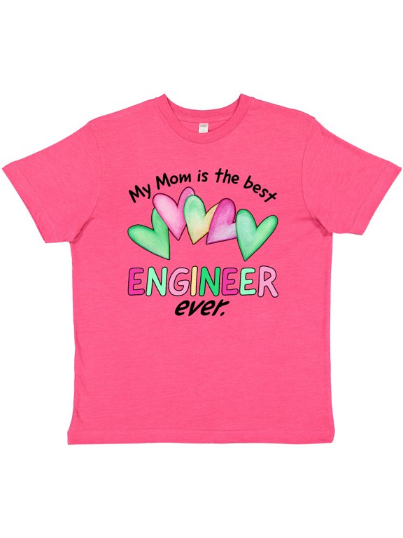 My Mom is the Best Engineer Ever Youth T-Shirt