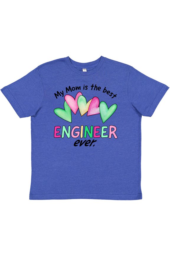 My Mom is the Best Engineer Ever Youth T-Shirt