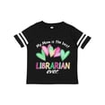 thumbnail image 1 of Inktastic My Mom is the Best Librarian Ever Boys or Girls Toddler T-Shirt, 1 of 5