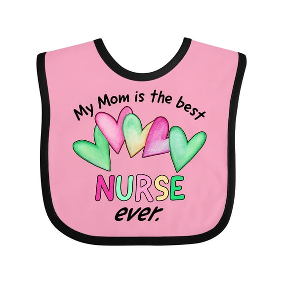 Inktastic My Mom is the Best Nurse Ever Boys or Girls Baby Bib
