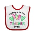 thumbnail image 1 of Inktastic My Mom is the Best Teacher Ever Boys or Girls Baby Bib, 1 of 4