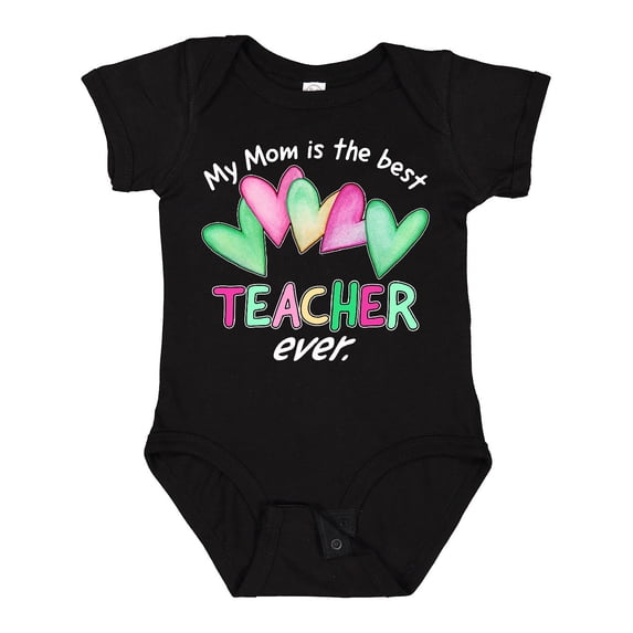 Inktastic My Mom is the Best Teacher Ever Boys or Girls Baby Bodysuit