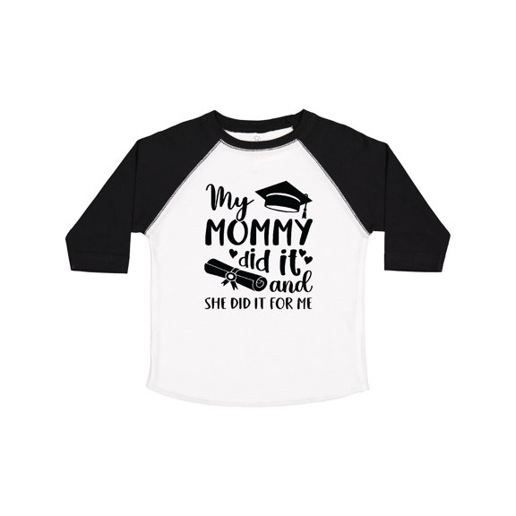 Inktastic My Mommy Did It Graduation Boys or Girls Toddler T-Shirt