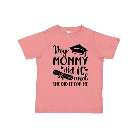 Inktastic My Mommy Did It Graduation Boys or Girls Toddler T-Shirt