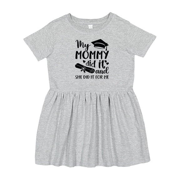 Inktastic My Mommy Did It Graduation Girls Toddler Dress