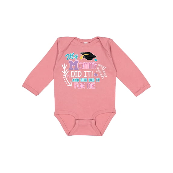 Inktastic My Mommy Did It and She Did It for Me with Graduation Cap Girls Long Sleeve Baby Bodysuit