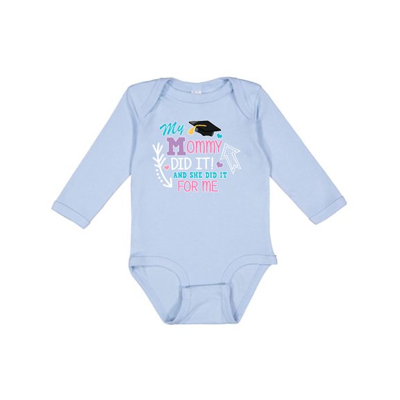 Inktastic My Mommy Did It and She Did It for Me with Graduation Cap Girls Long Sleeve Baby Bodysuit