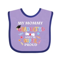 Inktastic My Mommy Graduated and I'm Super Proud Boys or Girls Baby Bib