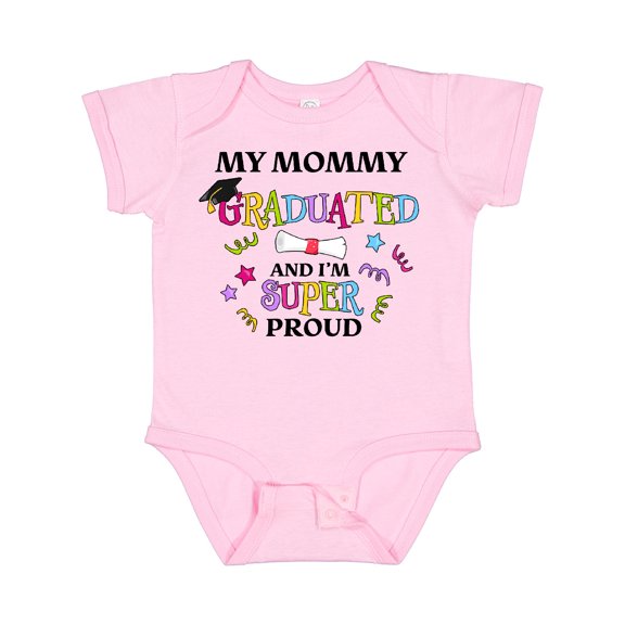 Inktastic My Mommy Graduated and I'm Super Proud Boys or Girls Baby Bodysuit