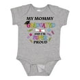 thumbnail image 1 of Inktastic My Mommy Graduated and I'm Super Proud Boys or Girls Baby Bodysuit, 1 of 5