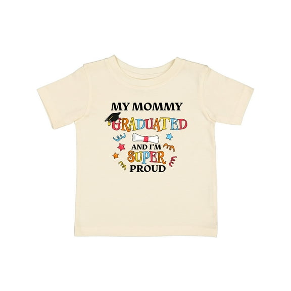 Inktastic My Mommy Graduated and I'm Super Proud Boys or Girls Baby T-Shirt