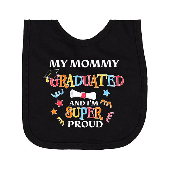 Inktastic My Mommy Graduated and I'm Super Proud Newborn Bib
