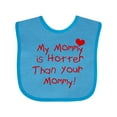 thumbnail image 1 of Inktastic My Mommy is Hotter Than Your Mommy Boys or Girls Baby Bib, 1 of 4