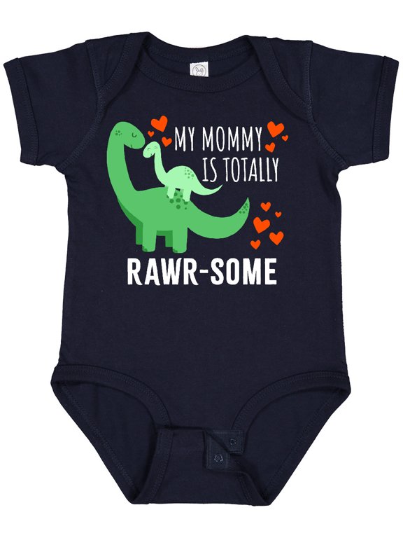 My Mommy is Totally Rawr-Some Dinos Boys or Girls Baby Bodysuit